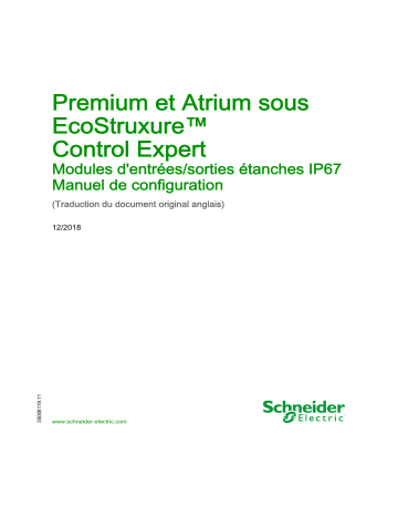 Schneider Electric Premium et Atrium sous EcoStruxure™ Control Expert - Modules d’entrées/sorties étanches IP67 Mode d'emploi | Fixfr