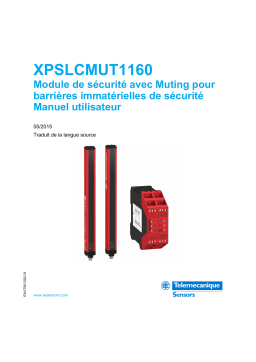 Schneider Electric XPSLCMUT1160 Module de sécurité avec Muting pour barrières immatérielles de sécurité Mode d'emploi