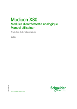 Schneider Electric Modicon X80 - Modules d’entrée/sortie analogiques Mode d'emploi
