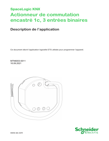 Schneider Electric Actionneur de commutation encastré KNX SpaceLogic 1can. avec 3 entrées binaires Mode d'emploi | Fixfr