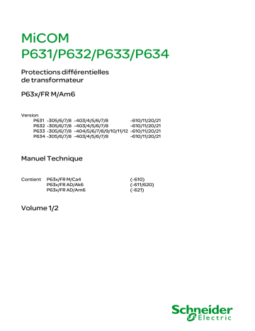 Schneider Electric MiCOM P63x Mode d'emploi | Fixfr