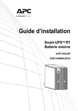 Schneider Electric External Battery Pack SURT192RMXLBP3U/SURT192XLBP Mode d'emploi