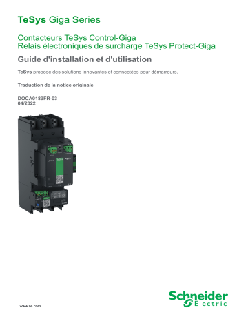 Schneider Electric TeSys Giga Series - Contactors and Electronic Overload Relays Guide d'installation | Fixfr