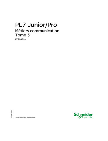 Schneider Electric PL7 Junior/Pro, Métiers communication, Tome 3 Mode d'emploi | Fixfr