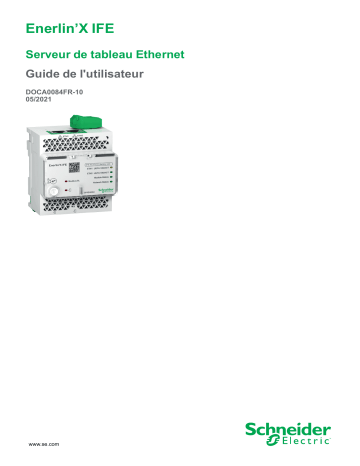 Schneider Electric Enerlin’X IFE Serveur de tableau Ethernet Manuel utilisateur | Fixfr
