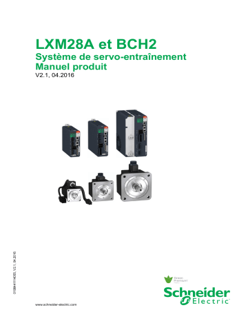 Schneider Electric LXM28A et BCH2 Système de servo-entraînement Mode d'emploi | Fixfr