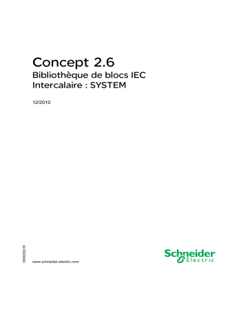 Schneider Electric Concept 2.6 - Bibliothèque de blocs IEC - Intercalaire : SYSTEM Mode d'emploi | Fixfr