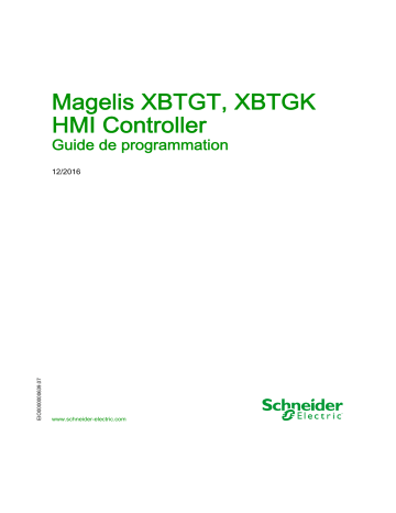 Schneider Electric Magelis XBTGT, XBTGK HMI Controller Mode d'emploi | Fixfr