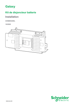 Schneider Electric Galaxy Kit de disjoncteur batterie Mode d'emploi