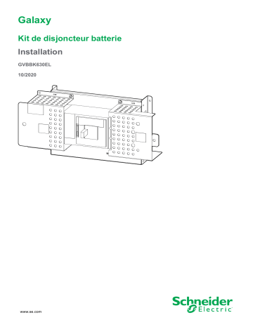 Schneider Electric Galaxy Kit de disjoncteur batterie Mode d'emploi | Fixfr