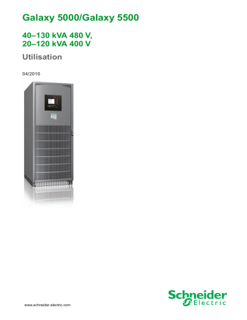 Schneider Electric Galaxy 5000/5500 40-130 kVA 480 V and 20-120 kVA 400 V Mode d'emploi | Fixfr