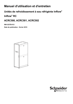 Schneider Electric Utilisation et entretien de lInRow RC série ACRC500 Mode d'emploi
