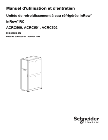 Schneider Electric Utilisation et entretien de lInRow RC série ACRC500 Mode d'emploi | Fixfr