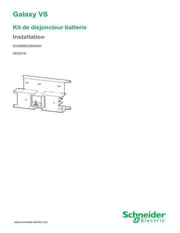 Schneider Electric Galaxy VS Kit de disjoncteur batterie Mode d'emploi | Fixfr
