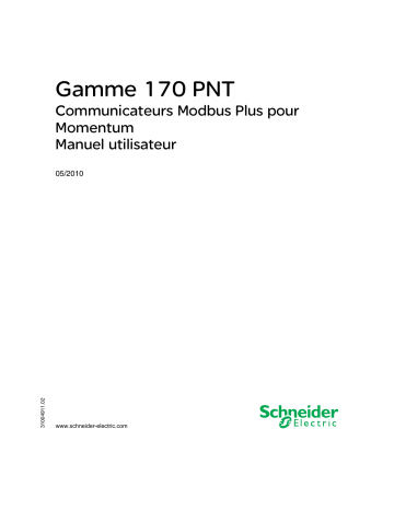 Schneider Electric 170PNT... Gammes de communicateurs Modbus Plus Mode d'emploi | Fixfr