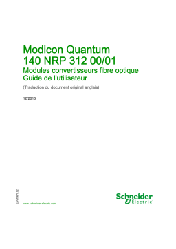 Schneider Electric Modicon Quantum - 140NRP31200 - 140NRP31201 Modules convertisseurs fibre optique Mode d'emploi