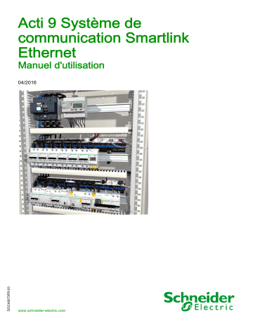 Schneider Electric Acti9 Système de communication Smartlink Ethernet Mode d'emploi | Fixfr