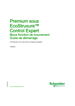 Schneider Electric Premium sous EcoStruxure™ Control Expert - Blocs fonction de mouvement Mode d'emploi