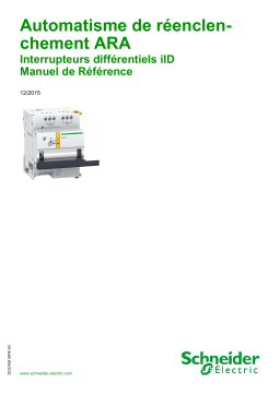 Schneider Electric Automatisme de ré-enclenchement ARA iID - Interrupteurs différentiels iID Manuel utilisateur