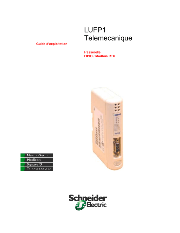 Schneider Electric Passerelle FIPIO / Modbus RTU Mode d'emploi | Fixfr