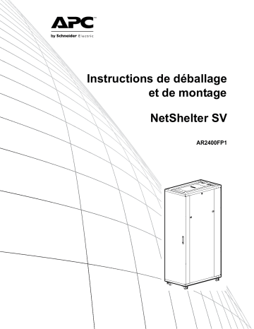 Schneider Electric NetShelter SV Unassembled Enclosure Assembly Manuel utilisateur | Fixfr