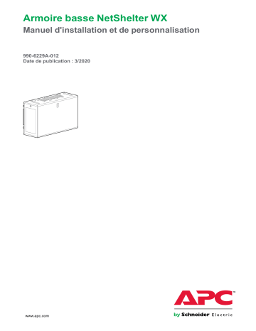 Schneider Electric Armoire compacte NetShelter WX Mode d'emploi | Fixfr