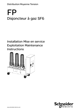 Schneider Electric FPDisjoncteur à gaz SF6 Mode d'emploi