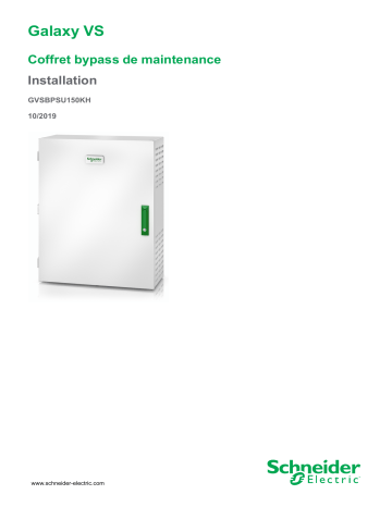 Schneider Electric Galaxy VS Coffret bypass de maintenance Mode d'emploi | Fixfr