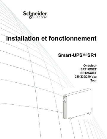 Schneider Electric Smart-UPS SR11KXIET/SR12KXIET 220-240 Vac TWR Mode d'emploi | Fixfr