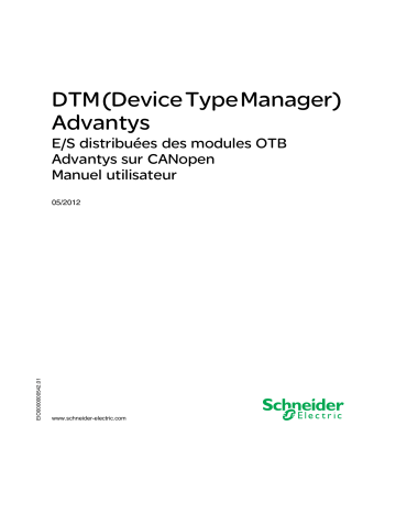 Schneider Electric DTM (Device Type Manager) Advantys - E/S distribuées des modules OTB Advantys sur CANopen Mode d'emploi | Fixfr