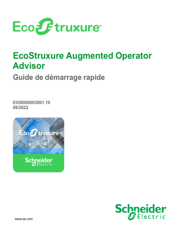 Schneider Electric EcoStruxure Augmented Operator Advisor Guide de démarrage rapide | Fixfr