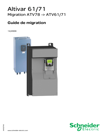 Schneider Electric ATV61/71 Migration ATV78/ATV61_71 Mode d'emploi | Fixfr