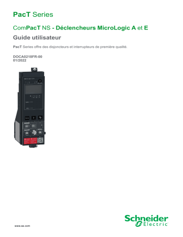 Schneider Electric ComPacT NS - Déclencheurs MicroLogic A et E Mode d'emploi | Fixfr