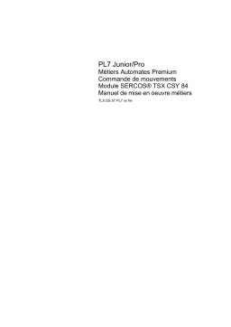 Schneider Electric Mise en oeuvre logicielle métiers PL7 Junior/Pro 4.3 - Tome 6 Mode d'emploi