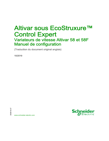 Altivar sous EcoStruxure™ Control Expert - Variateurs de vitesse Altivar 58 et 58F | Schneider Electric Altivar 58 Mode d'emploi | Fixfr