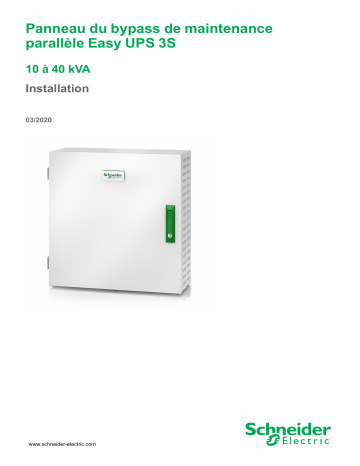 Schneider Electric Panneau du bypass de maintenance parallèle Easy UPS 3S 10 à 40 kVA Mode d'emploi | Fixfr