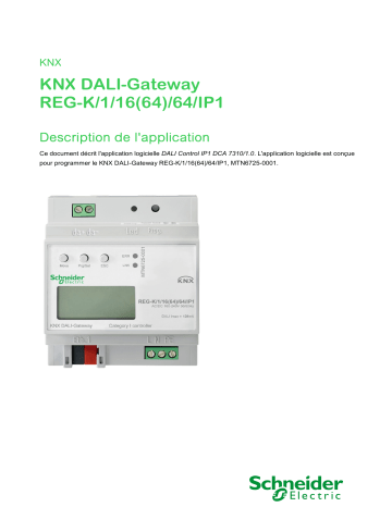 Schneider Electric KNX- DALI-Gateway REG-K/ 1/16(64)/64/IP1 Manuel utilisateur | Fixfr