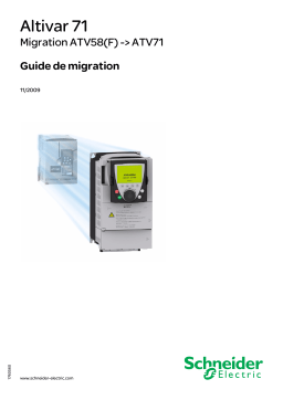 Schneider Electric ATV71 Migration ATV58/ATV71 Mode d'emploi