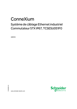 Schneider Electric ConneXium - Système de câblage Ethernet industriel Commutateur 5TX IP67, TCSESU051F0 Mode d'emploi