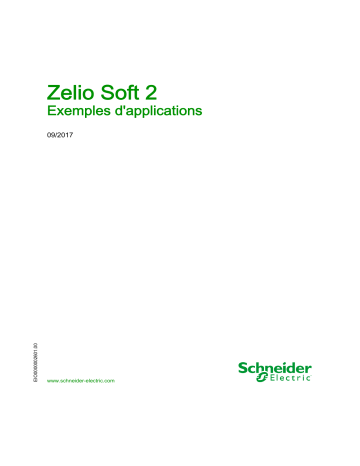 Schneider Electric Zelio Soft 2, Exemples Mode d'emploi | Fixfr