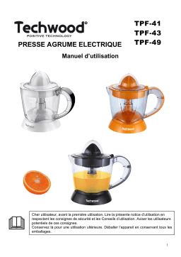 Techwood TPF-49 Presse Fruits 40W Manuel utilisateur