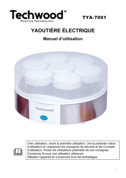 Techwood TYA-7001 Yaourtière Electrique Manuel utilisateur