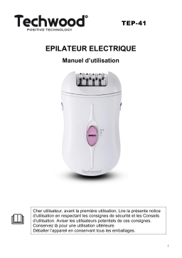 Techwood TEP-41 Epilateur Rechargeable Manuel utilisateur