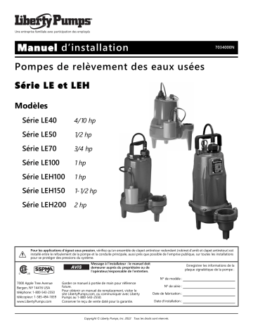 LE70 | LEH100 | LEH150 | LE100 | LE50 | LE40 | Liberty Pumps LEH200 Installation manuel | Fixfr