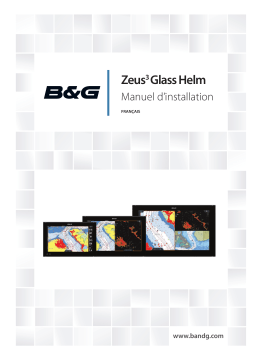 B&G Zeus³ Glass Helm Installation manuel