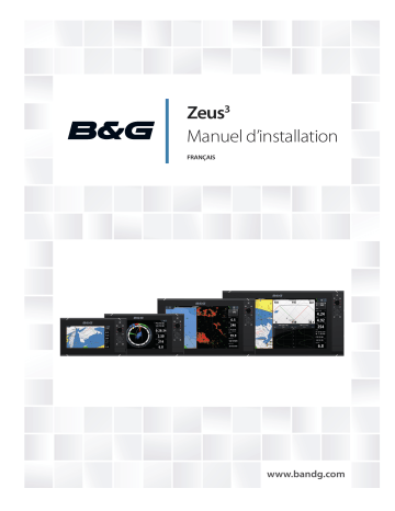 B&G Zeus³ Installation manuel | Fixfr