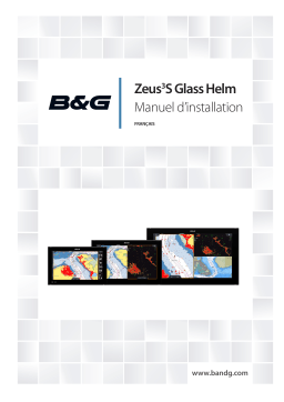 B&G Zeus3S Glass Helm Installation manuel