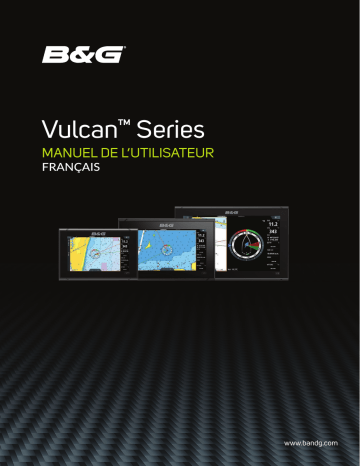 B&G Vulcan Series Mode d'emploi | Fixfr