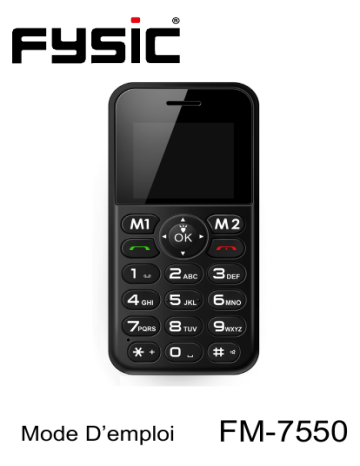 Fysic FM-7550 Eenvoudige mobiele telefoon voor senioren met SOS paniekknop Manuel utilisateur | Fixfr
