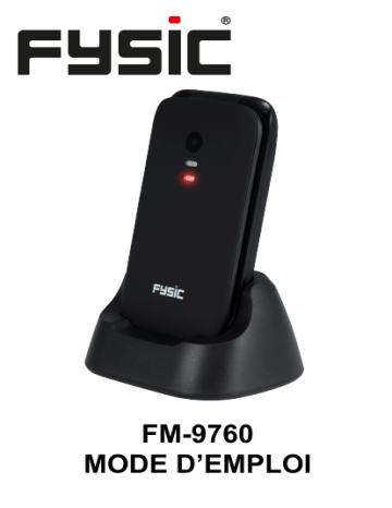 Fysic FM-9760ZT Eenvoudige mobiele klaptelefoon voor senioren met SOS paniekknop Manuel utilisateur | Fixfr